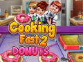 Mchezo Cooking Fast 2: Donuts