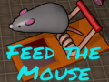 Mchezo Feed the Mouse