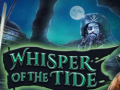 Mchezo Whisper of the Tide