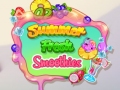 Mchezo Summer Fresh Smoothies