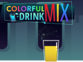 Mchezo Colorful Mix Drink