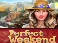 Mchezo Perfect Weekend