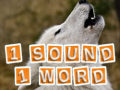 Mchezo 1 Sound 1 Word