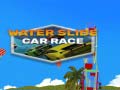 Mchezo Water Slide Car Race