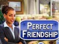 Mchezo Perfect Friendship