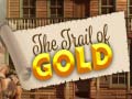 Mchezo The Trail of Gold