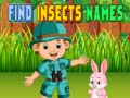 Mchezo Find Insects Names