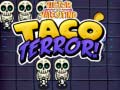Mchezo Victor and valentino taco terror