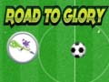 Mchezo Road To Glory