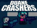 Mchezo Duane Crashers