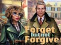 Mchezo Forget but Not Forgive