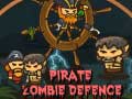 Mchezo Pirate Zombie Defence
