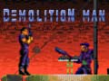 Mchezo Demolition Man 