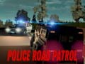 Mchezo Police Road Patrol