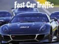 Mchezo Fast Car Traffic