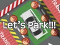 Mchezo Let's Park!!!