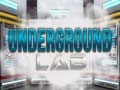Mchezo Underground Lab