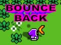 Mchezo Bounce Back