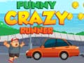 Mchezo Funny Crazy Runner