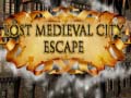 Mchezo Lost Medieval City Escape
