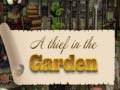 Mchezo Thief in the Garden