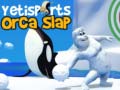 Mchezo Yetisports Orca Slap