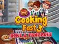 Mchezo Cooking Fast 3: Ribs and Pancakes