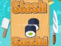 Mchezo Slash Sushi 