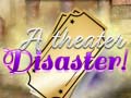 Mchezo A Theater Disaster