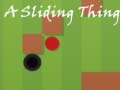 Mchezo A Sliding Thing