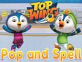 Mchezo Top wing Pop and spell