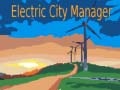 Mchezo Electric City Manager