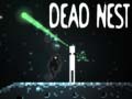 Mchezo Dead Nest