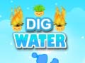 Mchezo Dig Water