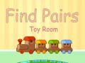 Mchezo Find Pairs Toy Room