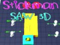 Mchezo Stickman Saw 3D