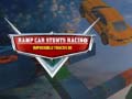 Mchezo Ramp Car Stunts Racing Impossible Tracks 3d