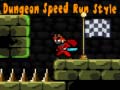 Mchezo Dungeon Speed Run Style