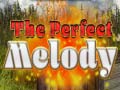 Mchezo The Perfect Melody