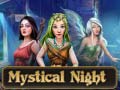 Mchezo Mystical Night