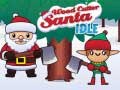 Mchezo Wood Cutter Santa Idle