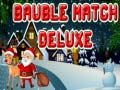 Mchezo Bauble Match Deluxe