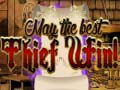 Mchezo May The Best Thief Win