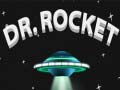 Mchezo Dr. Rocket