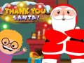 Mchezo Thank You Santa