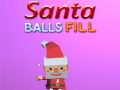 Mchezo Santa Balls Fill