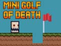 Mchezo Mini golf of death