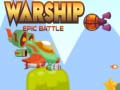 Mchezo Warship Epic Battle