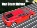 Mchezo Car Stunt Driver