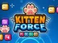 Mchezo Kitten force FRVR